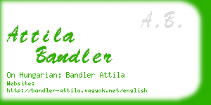 attila bandler business card